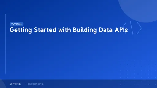Getting Started with Building Data APIs