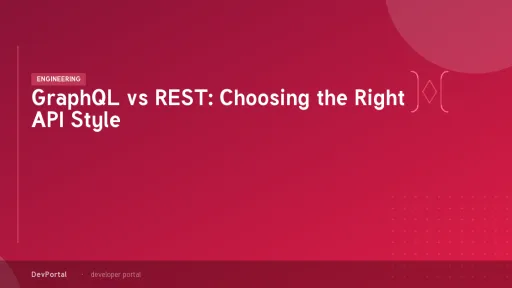 GraphQL vs REST: Choosing the Right API Style