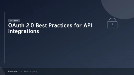 OAuth 2.0 Best Practices for API Integrations